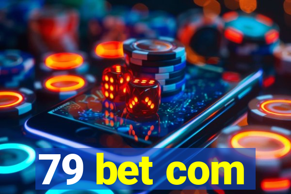 79 bet com